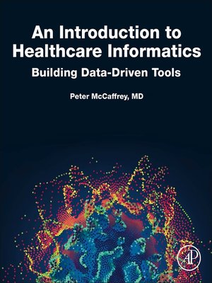 cover image of An Introduction to Healthcare Informatics